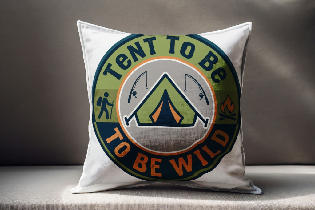 Camping for men Tent To Be Wild Pillow Outdoor Adventure