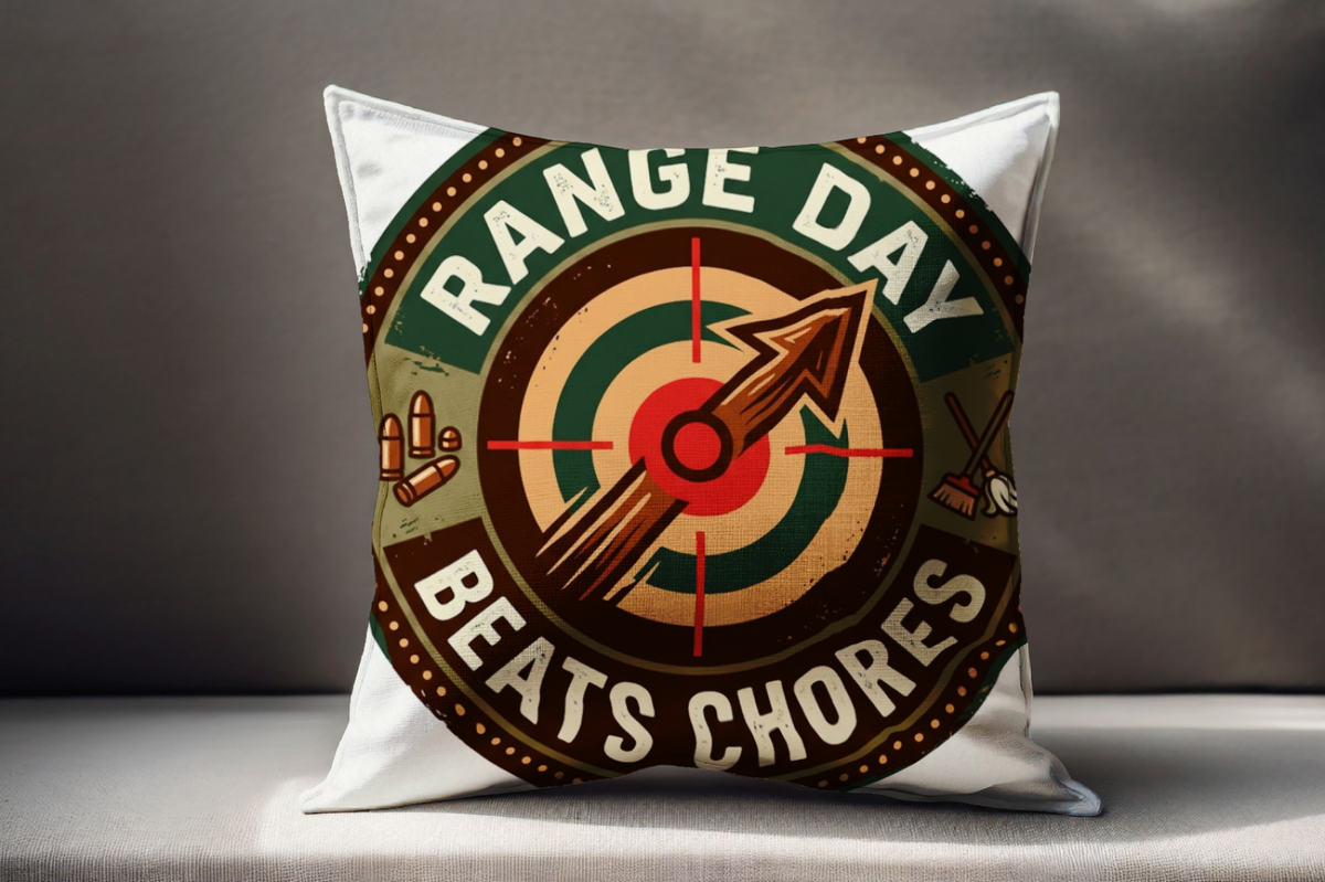 Gun Owners Range Day Beats Chores Pillow Comfortable Decor