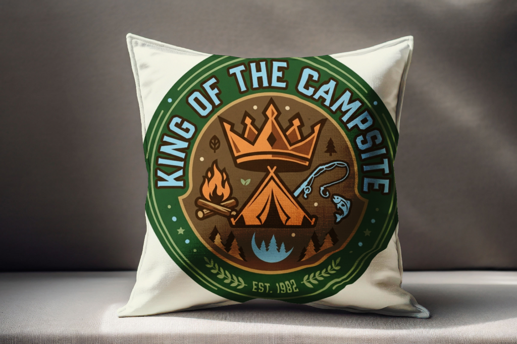 Camping for men King Of The Campsite Pillow Outdoor Home Decor
