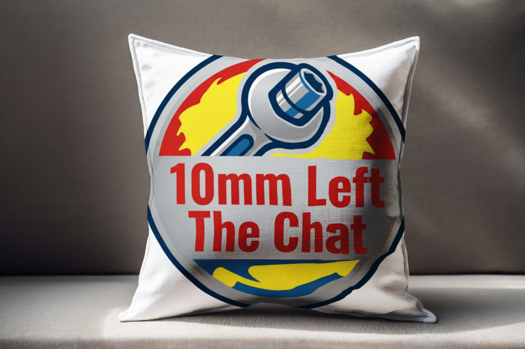 Mechanic for Men 10mm Left The Chat Pillow Funny Decor