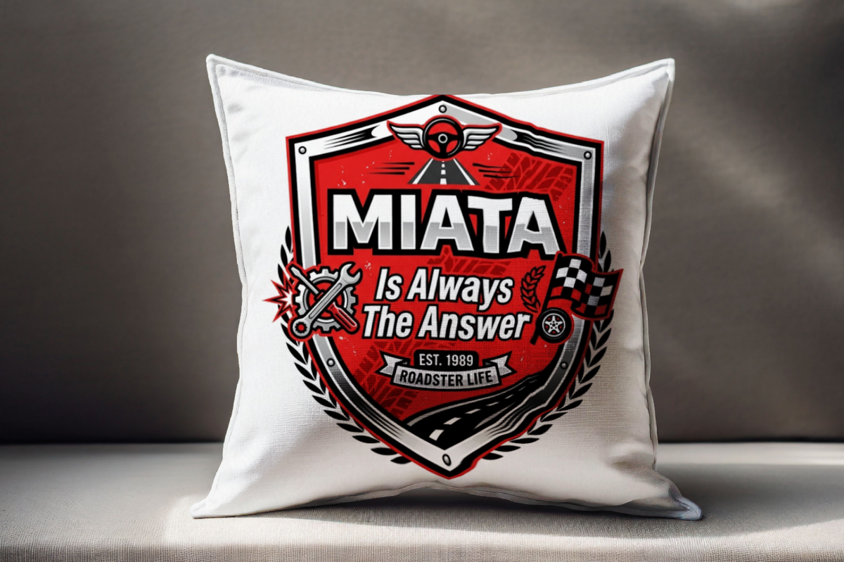 Car guys Miata Is Always The Answer Pillow