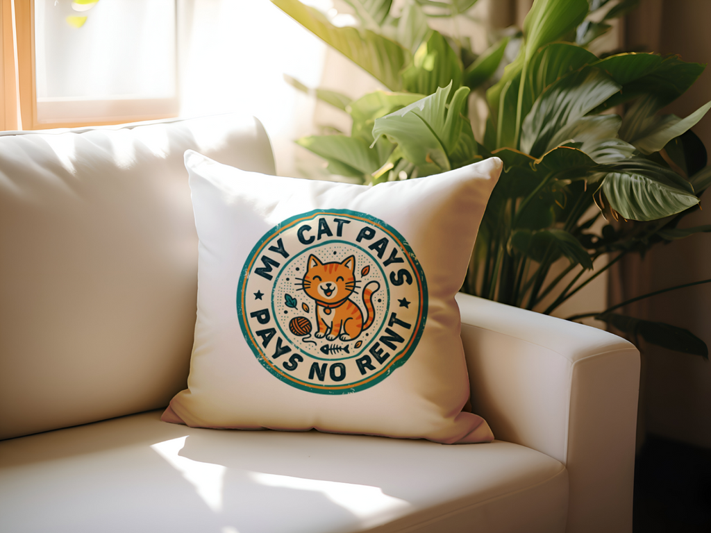 Decorative Pillow for Cat Lover: My Cat Pays No Rent
