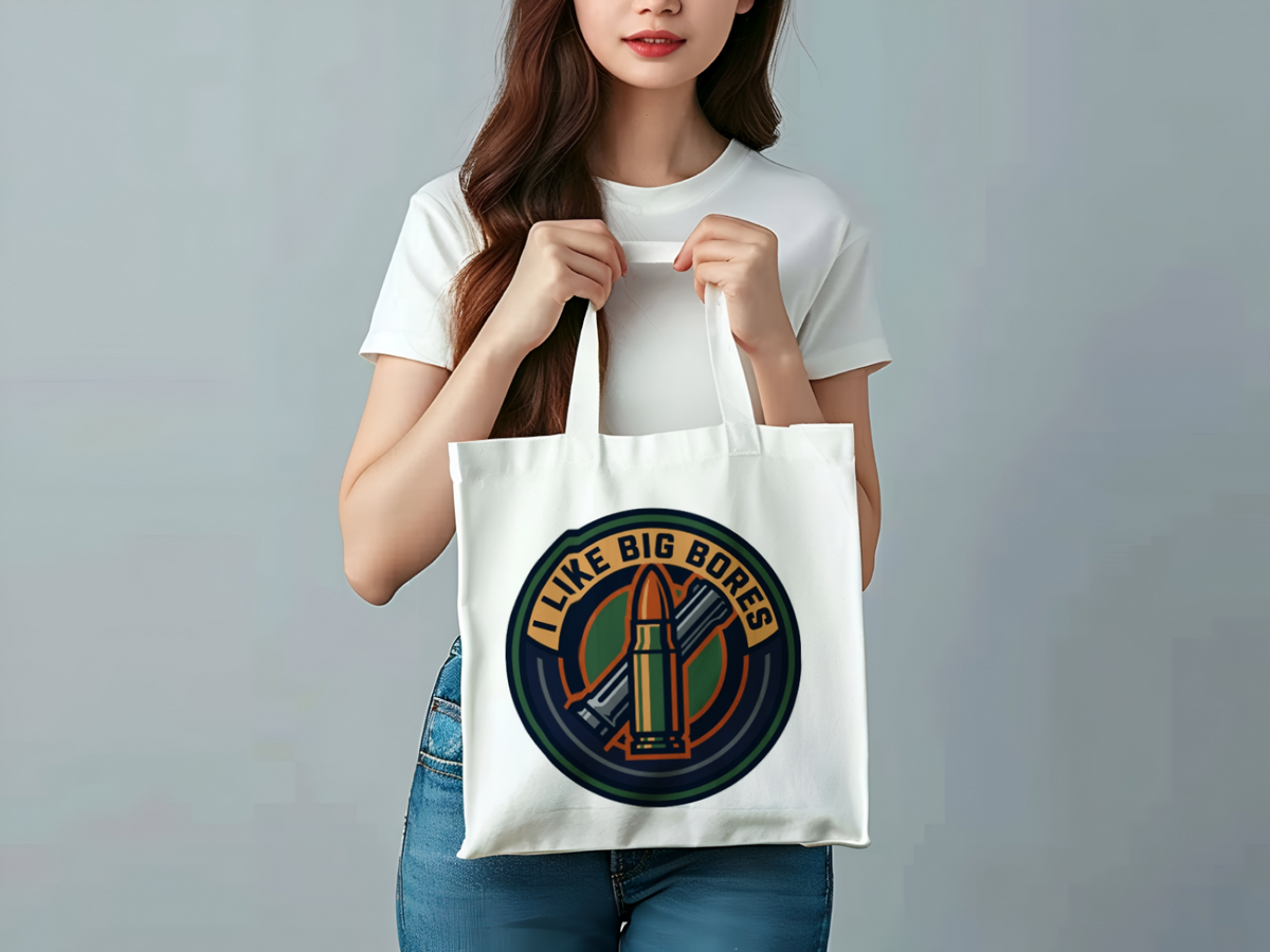 Gun Owners Tote Bag I Like Big Bores for Enthusiasts
