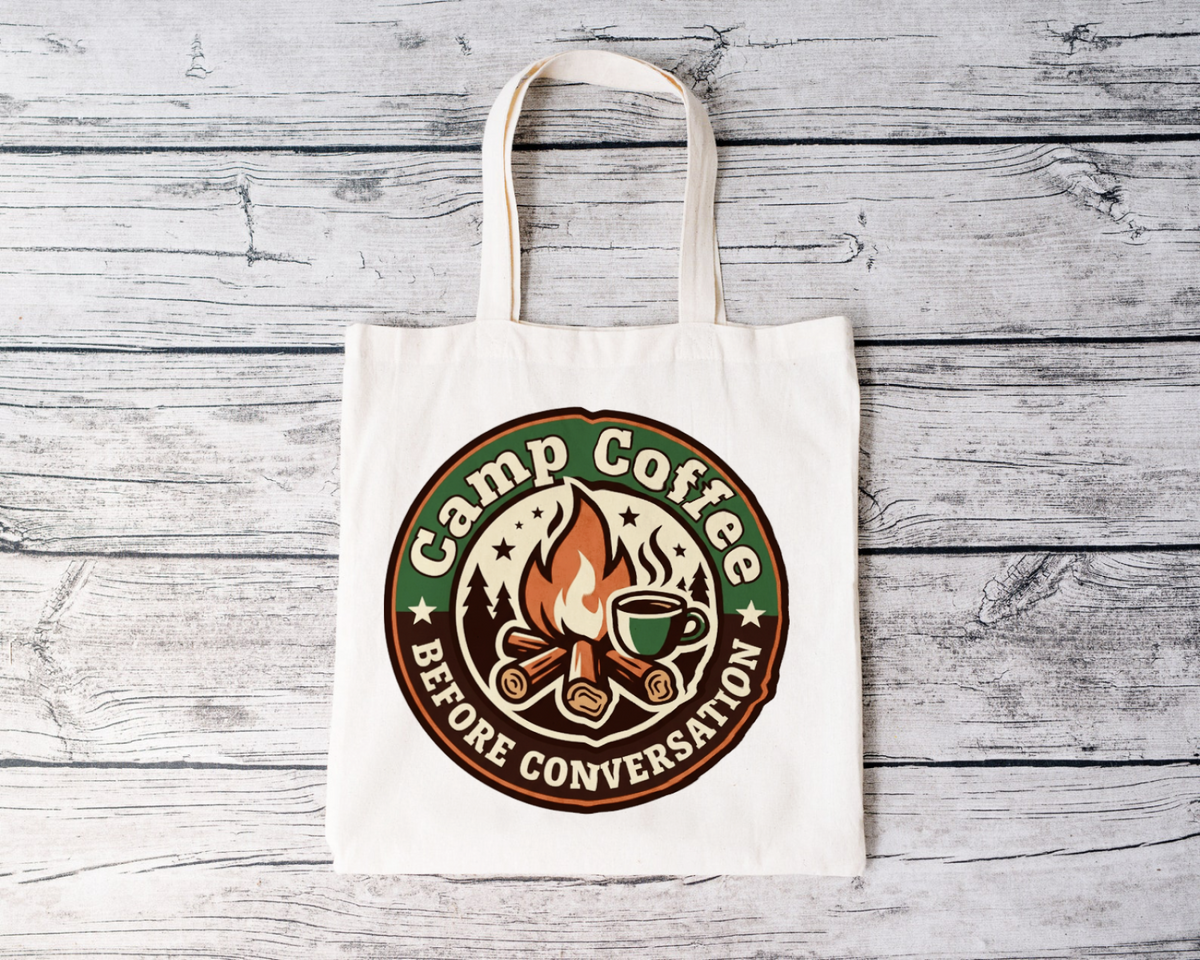 Camping for Men Camp Coffee Before Conversation Tote Bag
