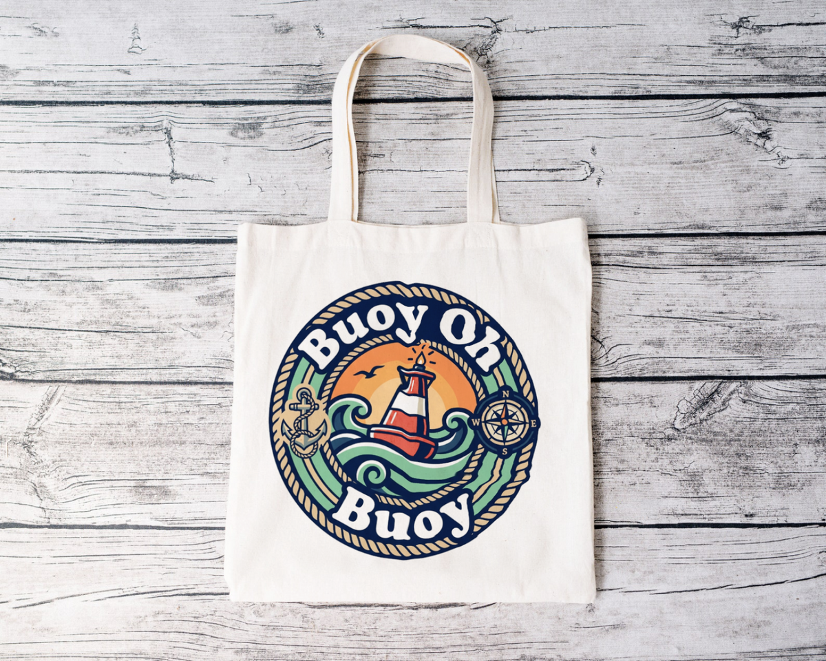 Boating for Men Buoy Oh Buoy Nautical Canvas Tote Bag