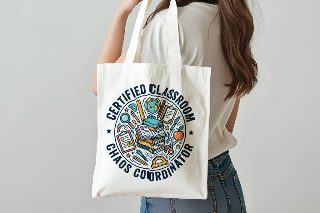 Tote Bag for Teachers: Certified Classroom Chaos Coordinator